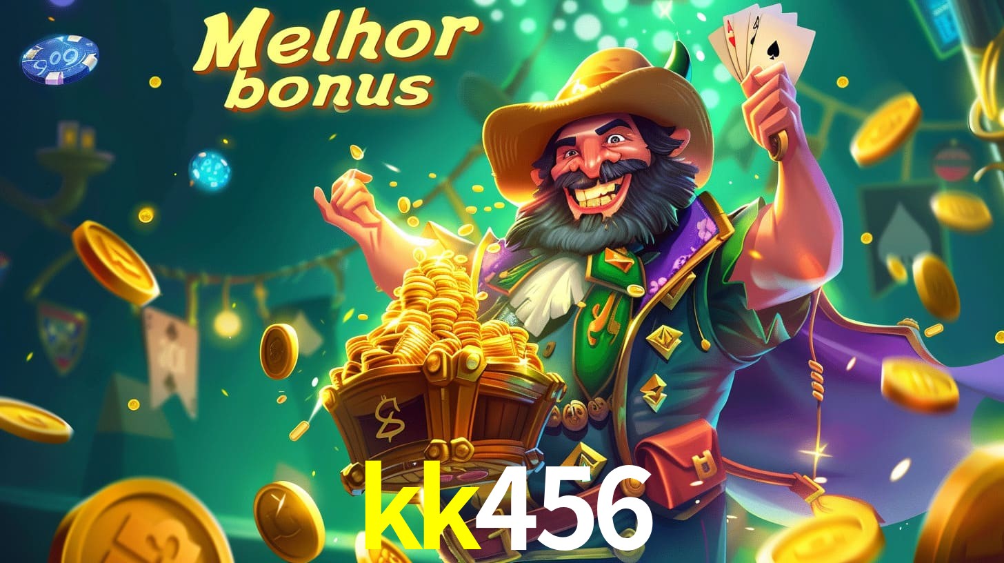 kk456 Aproveite o bônus